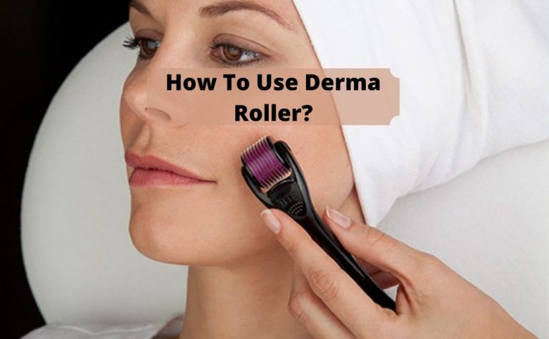 How To Use Derma Roller